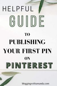 Guide to publishing your first pin on Pinterest